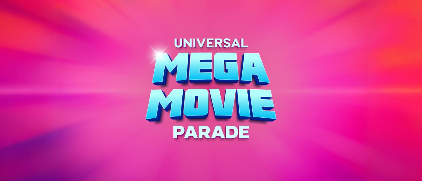 A pink, purple and blue background with the words "UNIVERSAL MEGA MOVIE PARADE" in the centre.