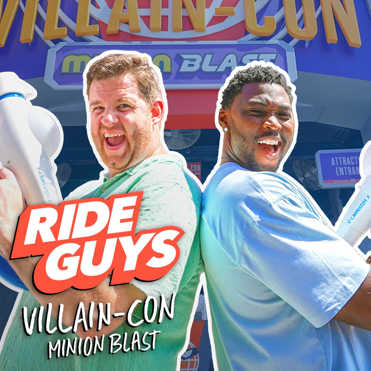 The Ride Guys with their backs to each other holding Minion blasters with the words RIDE GUYS VILLAIN-CON MINION BLAST to the left.