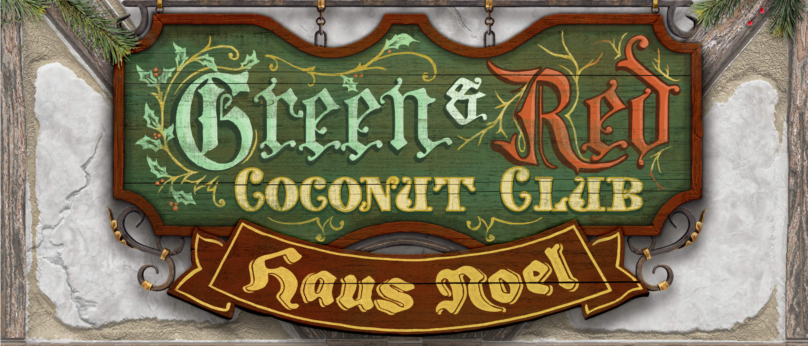Colorful, vintage ski lodge-style hanging “Green & Red Coconut Club Haus Noel” sign with festive greenery on the wall.