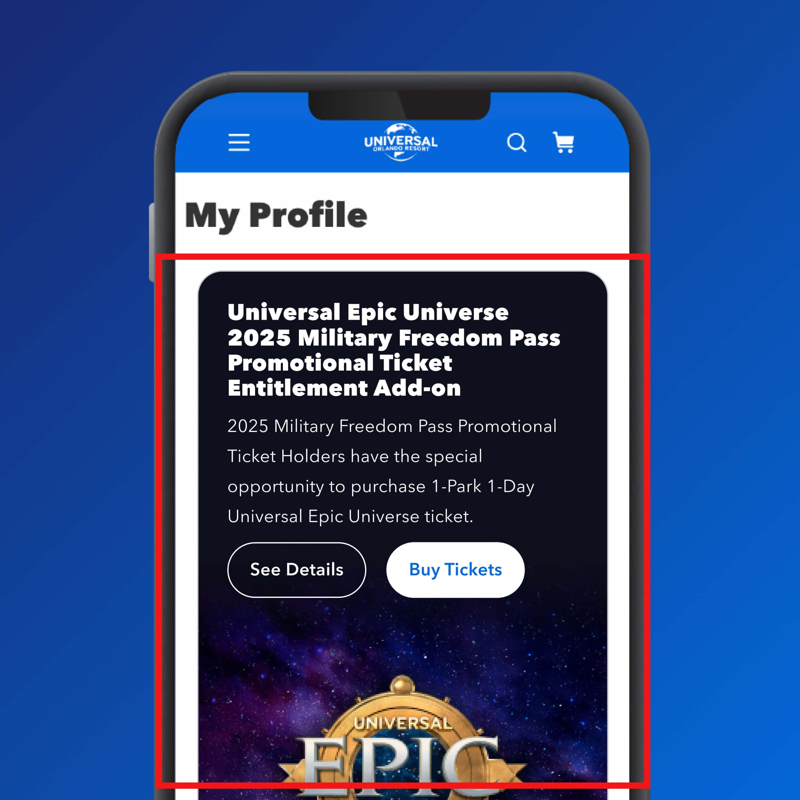 A screenshot image of My Profile page with the banner to purchase a 1-Day Universal Epic Universe ticket.