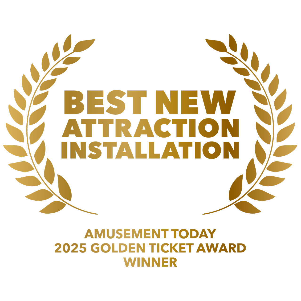 Award laurel for Amusement Today 2025 Golden Ticket Award for Best New Attraction Installation