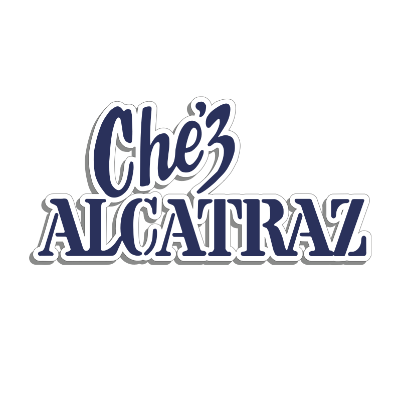Chez Alcatraz™