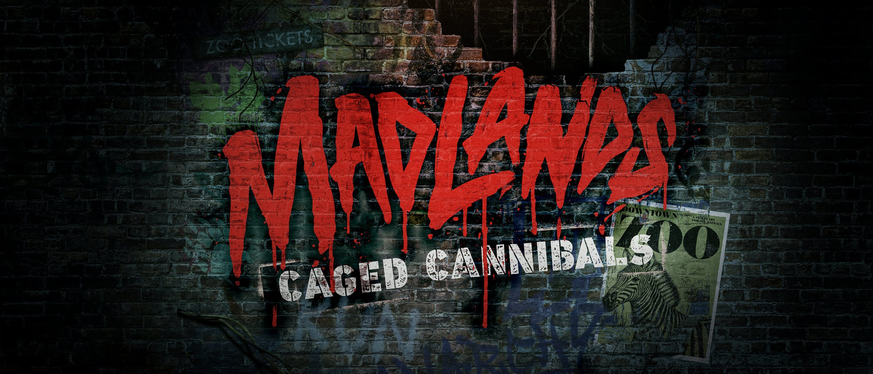 Las palabras "MADLANDS CAGED CANNIBALS" en grafiti rojo y blanco sobre una pared de ladrillo desmoronada con un antiguo póster de cebra del zoológico.