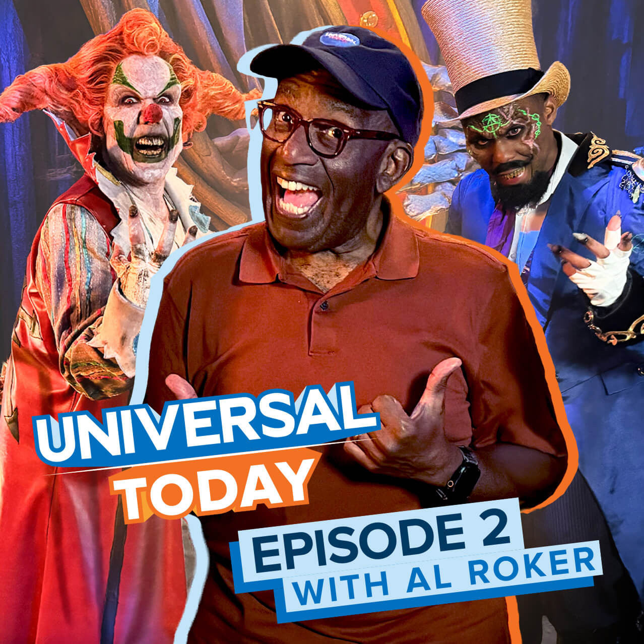 Promotional title card for UNIVERSAL TODAY Episode 2 featuring Al Roker and two costumed characters.