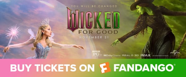 You will be changed. Wicked For Good. November 21. Buy Tickets on Fandango.