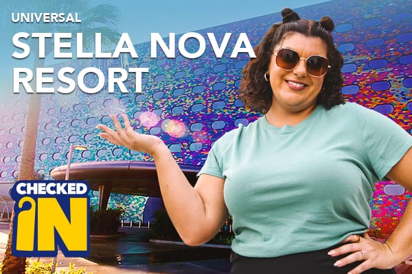 Universal Stella Nova Resort Checked In