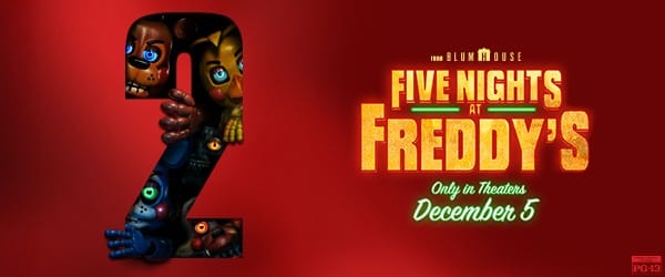 from Blumhouse Five Nights at Freddy's Only in Theaters December 5