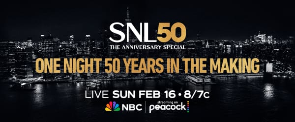 SNL 50 The Anniversary Special. One nights 50 years in the making. Live Sun Feb 16 8/7c NBC | Streaming on Peacock