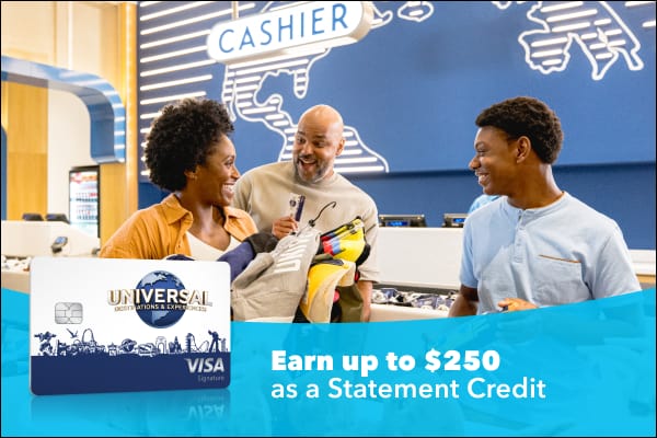 Family purchasing merchandise with Universal Rewards credit card offer of Earn up to $250 as a Statement Credit text