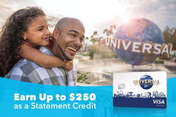 Universal Visa Earn up to $250 as a statement credit