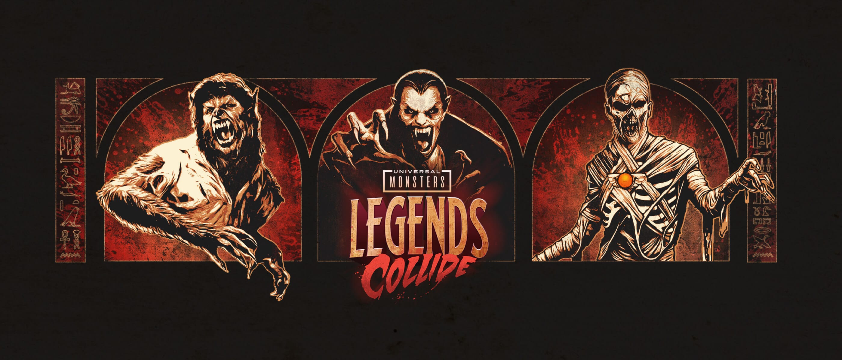 Iconic monster movie characters Dracula, The Wolf Man and The Mummy surrounded by hieroglyphics with the Universal Monsters: Legends Collide logo.